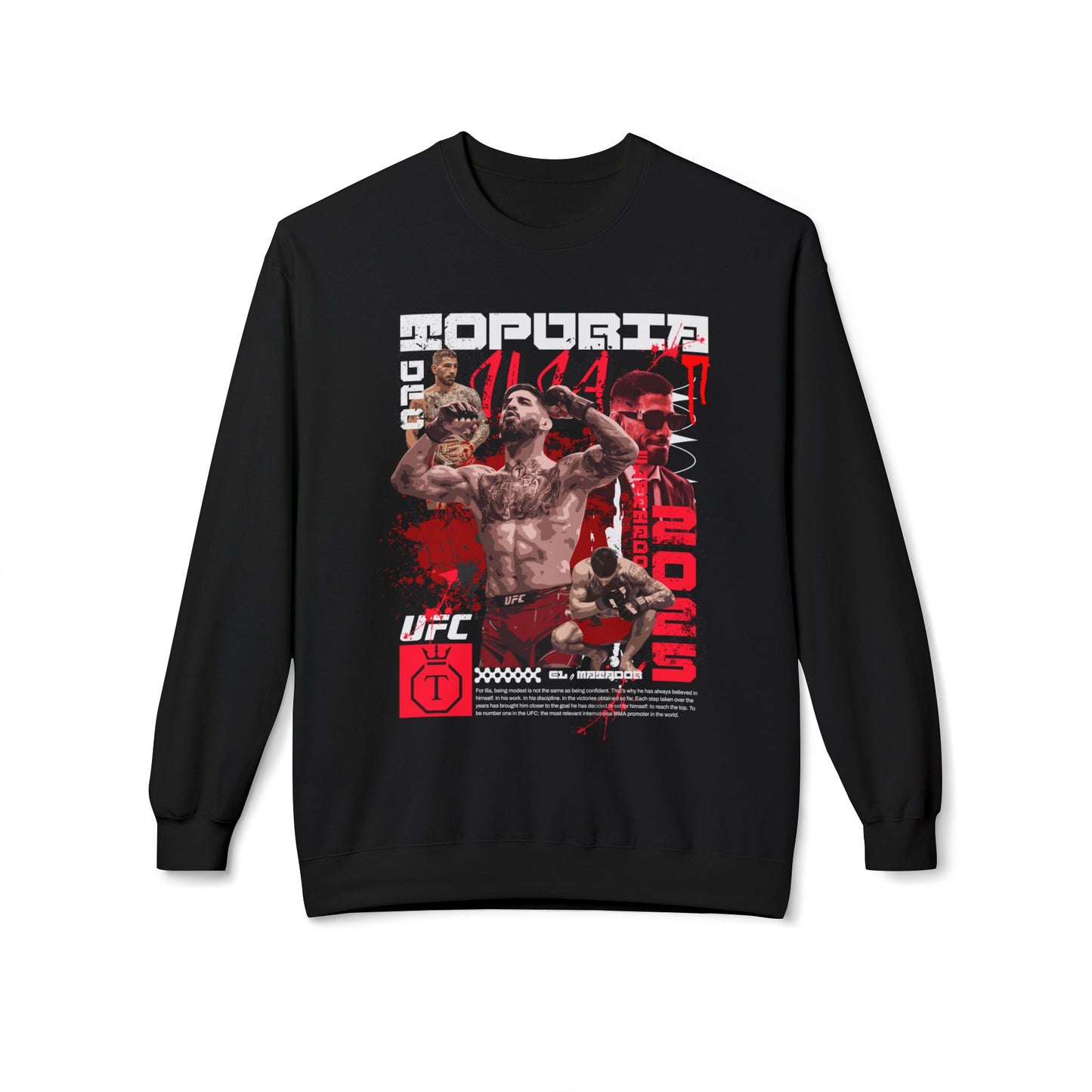 UFC Champion Ilia Topuria El Matador Sweatshirt
